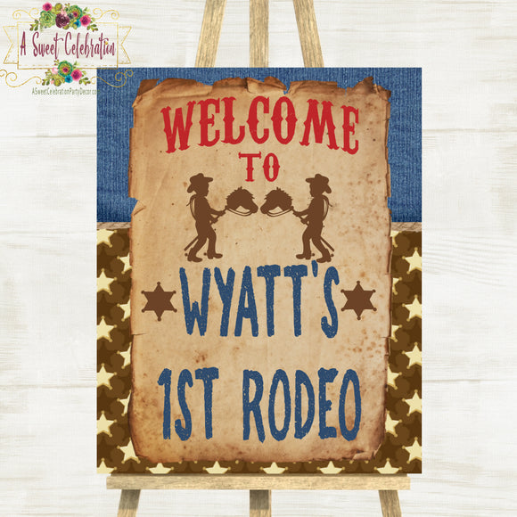 Little Cowpoke - Cowboy Happy 1st Birthday Personalized Welcome 1st Rodeo Sign Printable - 16x20